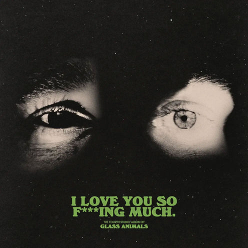 I Love You So F***ing Much. - Glass Animals (CD) (AE)