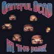 In The Dark (2024 Reissue) - Grateful Dead (Vinyl) (AE)