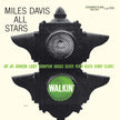 Walkin' (2023 Reissue) - Miles Davis All Stars (Vinyl) (BD)