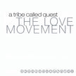 The Love Movement (2023 Reissue) - A Tribe Called Quest (Vinyl) (BD)