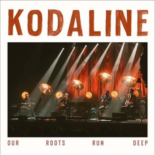 Our Roots Run Deep (Cream Vinyl) (EU Press) - Kodaline (Vinyl) (BD)