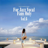 Yasukuni Terashima Presents For Jazz Vocal Fans Only Vol.6 - Various Artists (Vinyl) (PSP)