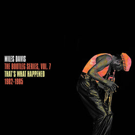 The Bootleg Series Vol. 7: That's What Happened 1982-1985 - Miles Davis (Vinyl) (AE)