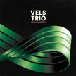 Celestial Greens - Vels Trio (Vinyl) (AE)