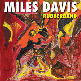 Rubberband - Miles Davis (Vinyl)