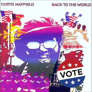 Back to the World - Curtis Mayfield (Vinyl)