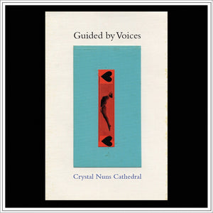 Crystal Nuns Cathedral - Guided by Voices (Vinyl) (AE)