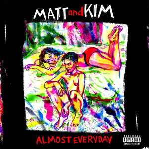 Almost Everyday - Matt and Kim (Vinyl)