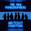 Whiteout Conditions - New Pornographers (Vinyl)