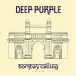 Bombay Calling (Live In 95) (2022 Reissue) - Deep Purple (Vinyl) (BD)