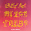 Hyper Nu Age Tekno - Taro Nohara (Vinyl) (BD)