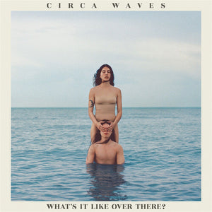 Whats It Like Over There? (Blue Vinyl) - Circa Waves (Vinyl) (BD)